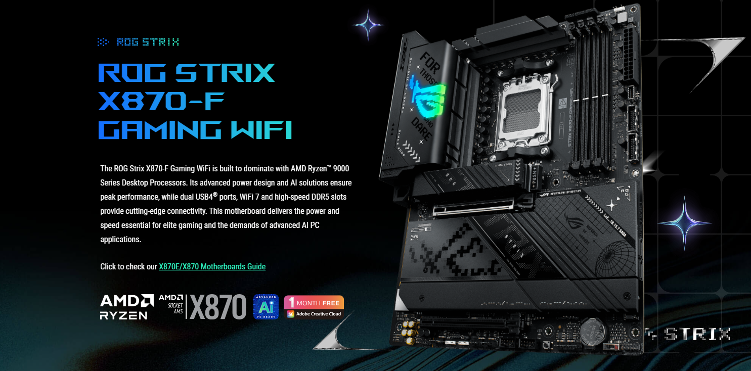 ASUS ROG Strix X870-F Gaming Wi-Fi AM5 ATX Motherboard – AMD X870 chipset, 4× DDR5 DIMM slots supporting up to 192GB memory, 4× M.2 slots, and 1× PCIe 5.0 x16 slot | Model: 90MB1IV0-M0EAY0